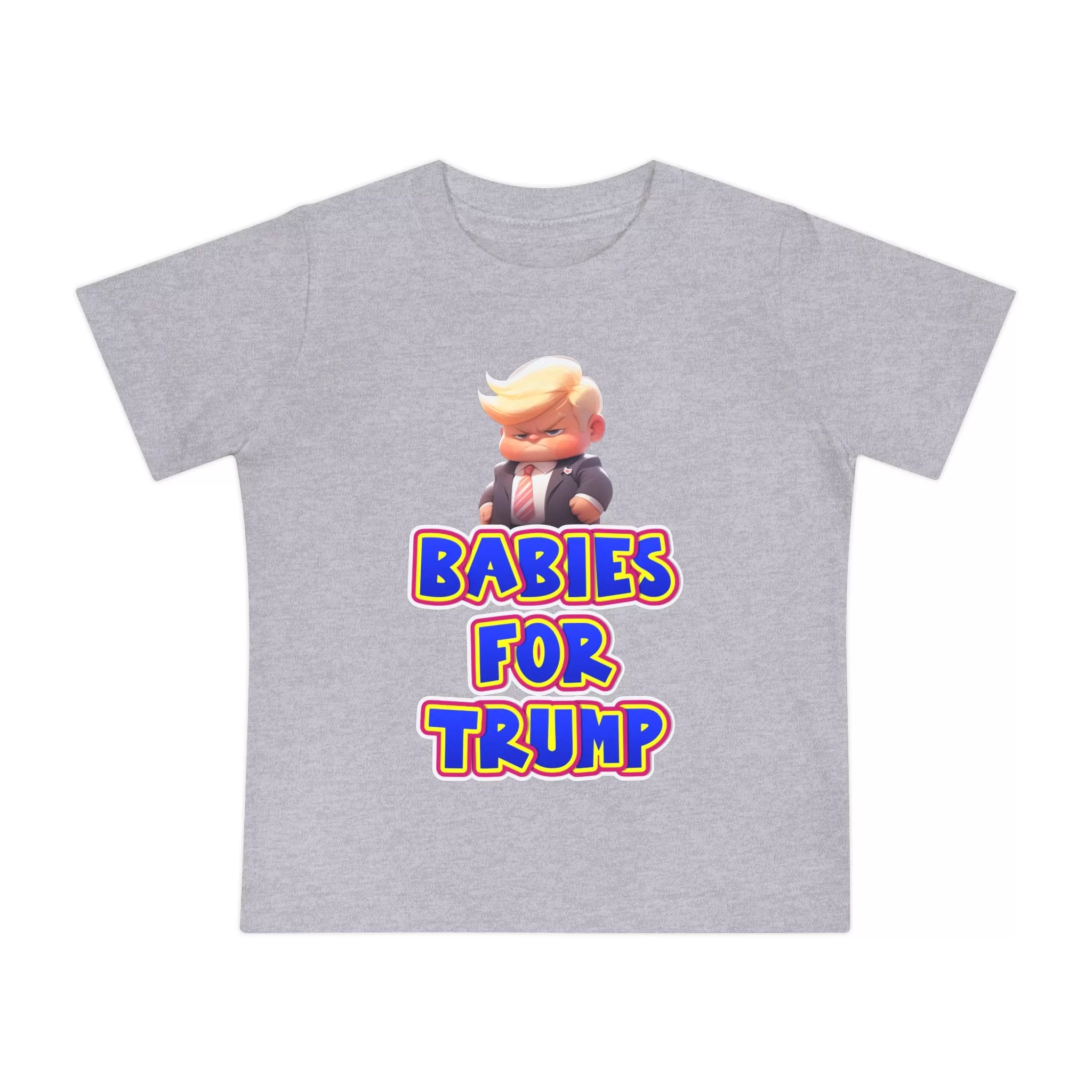 Babies For Trump Short Sleeve T-Shirt