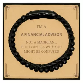 Badass Financial Advisor Gifts, I'm Financial Advisor not a magician, Sarcastic Stone Leather Bracelets for Financial Advisor Birthday Christmas for  Men, Women, Friends, Coworkers