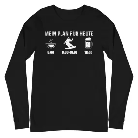 Mein Plan Für Heute 1 - Longsleeve (Unisex)