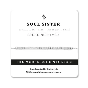 SOUL SISTER - MORSE CODE NECKLACE